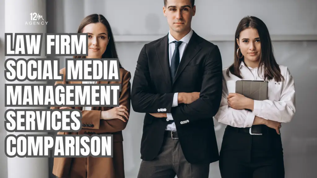 Law Firm Social Media Management Services Comparison