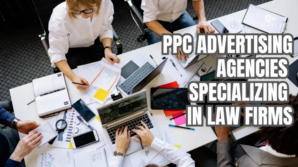 PPC Advertising Agencies Specializing in Law Firms