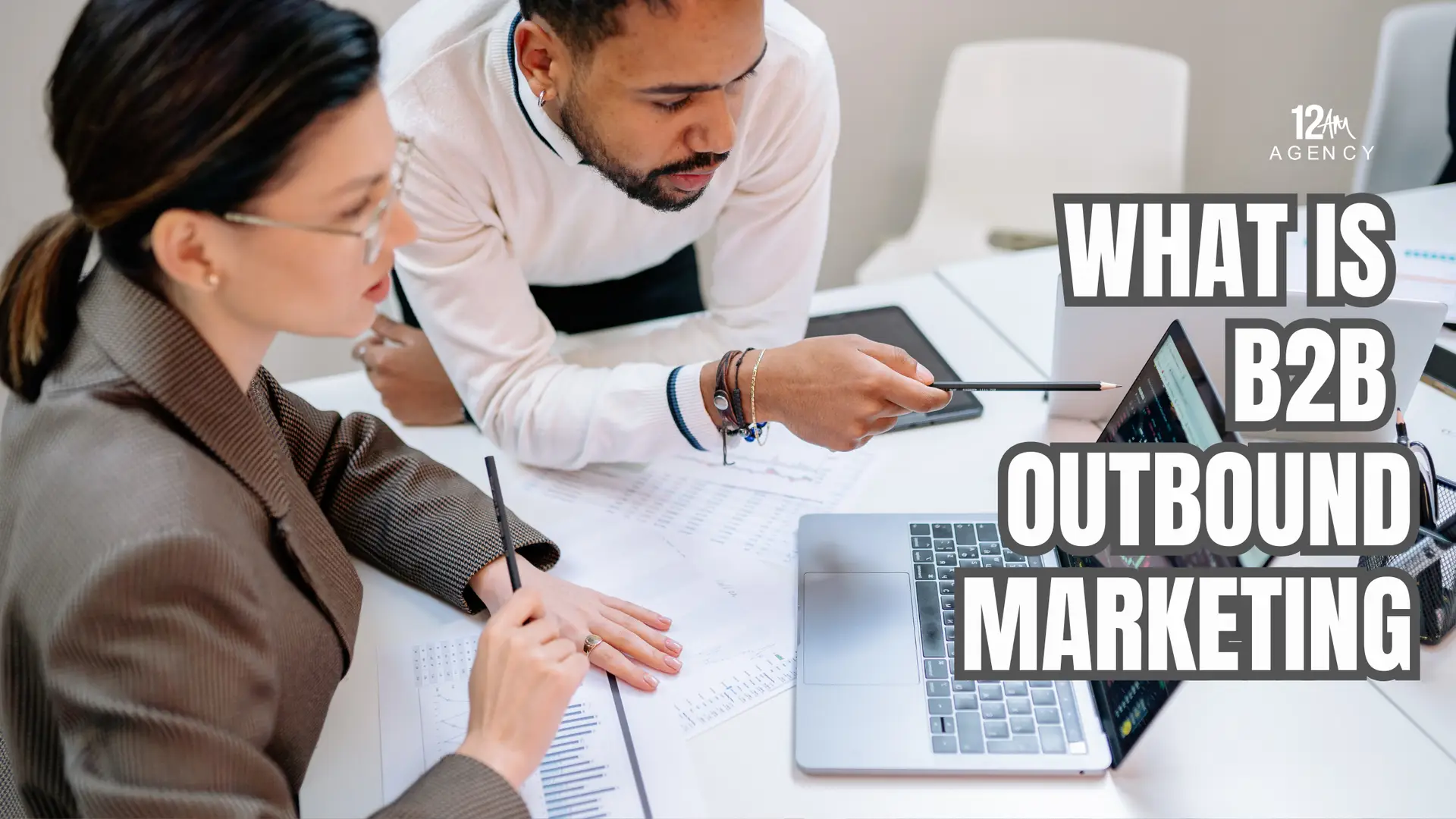 What Is B2B Outbound Marketing