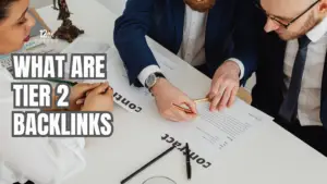 What are Tier 2 Backlinks