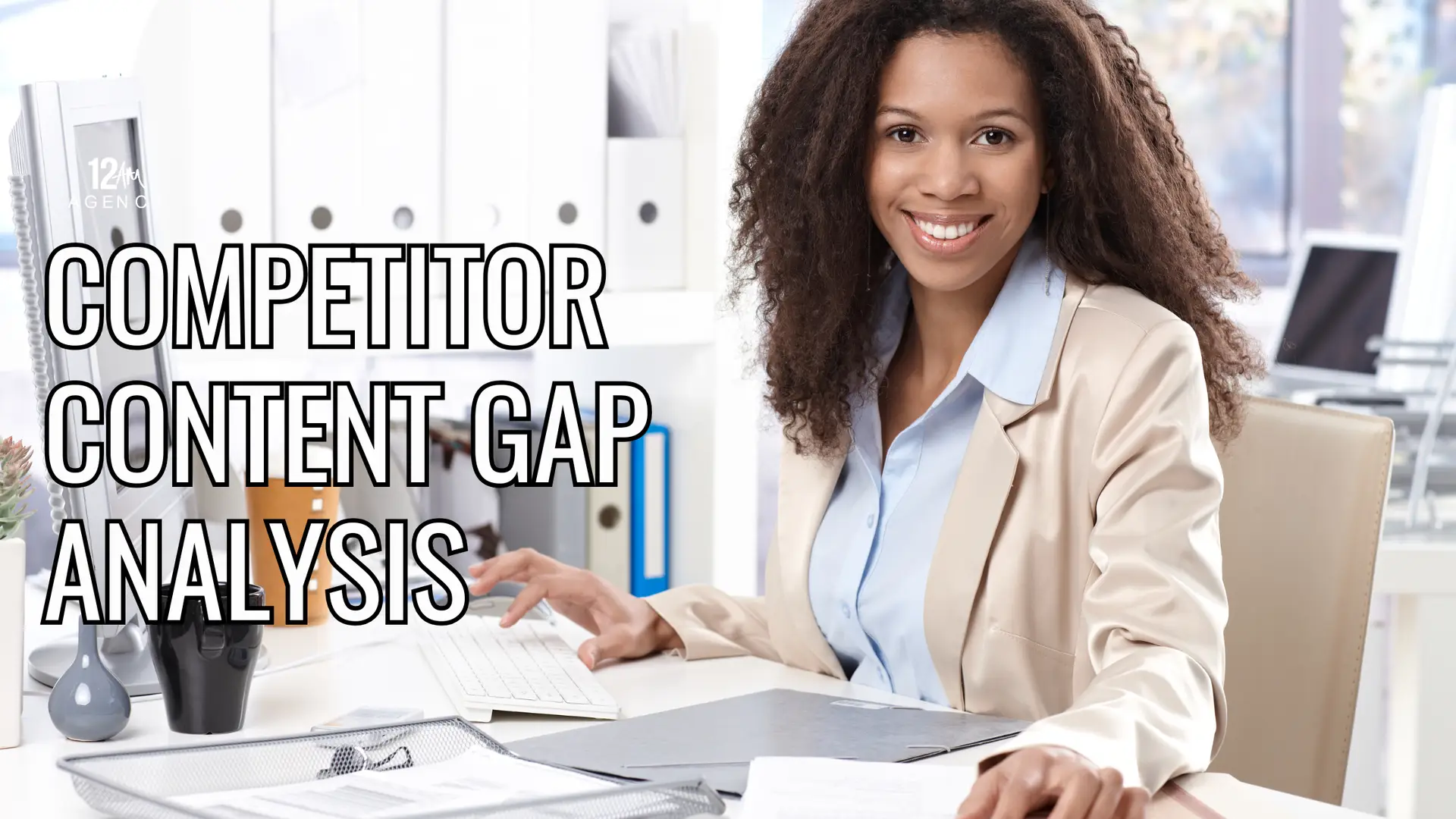 Competitor Content Gap Analysis