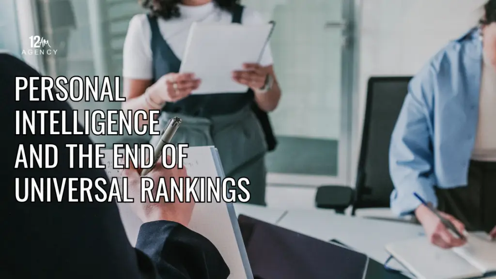 Personal Intelligence and the End of Universal Rankings