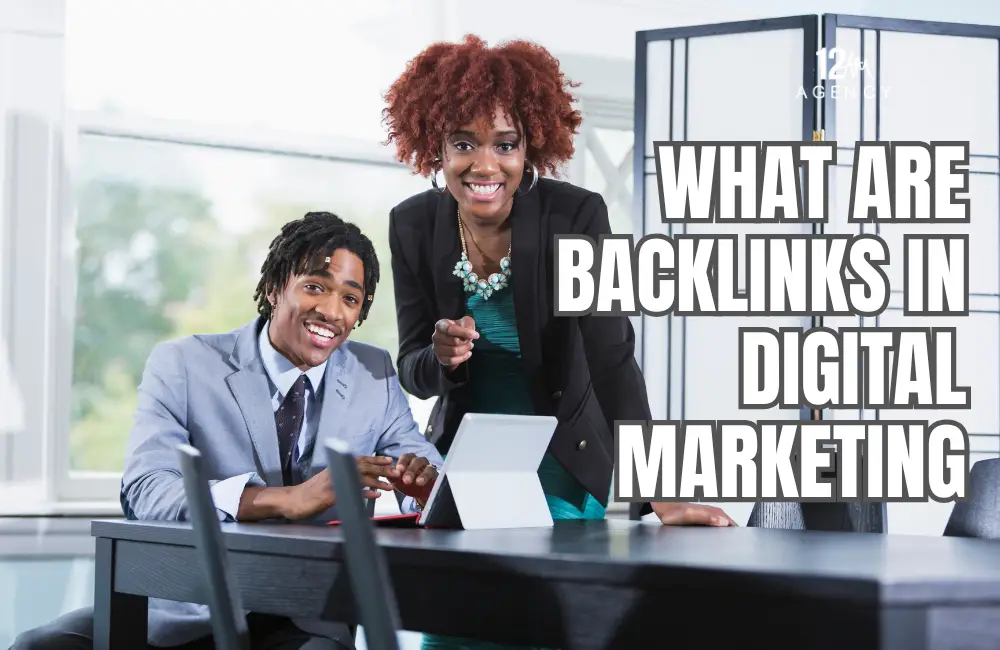 What Are Backlinks in Digital Marketing