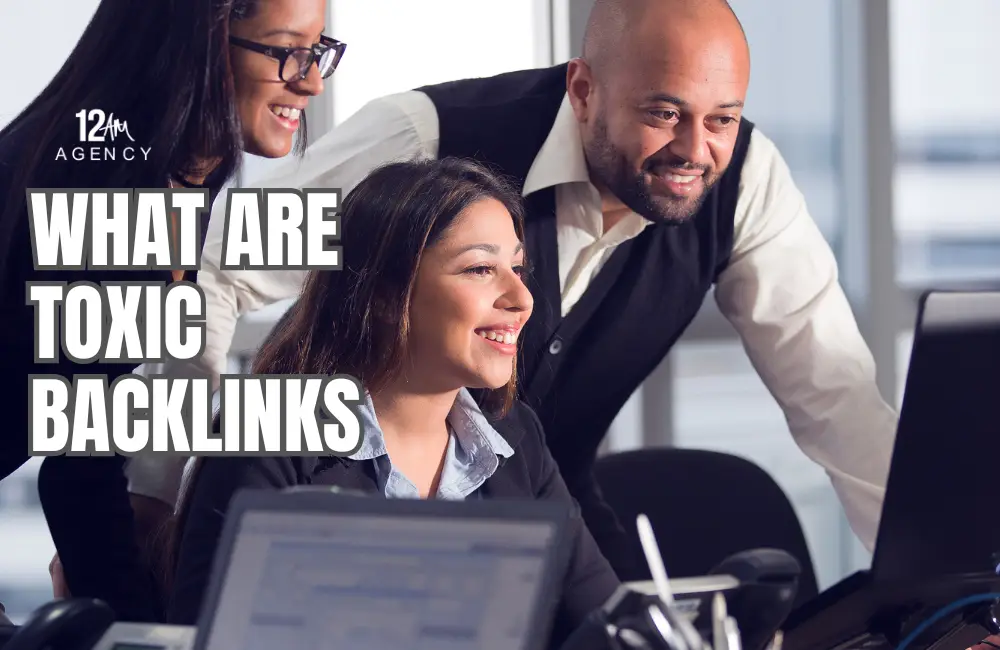 What Are Toxic Backlinks
