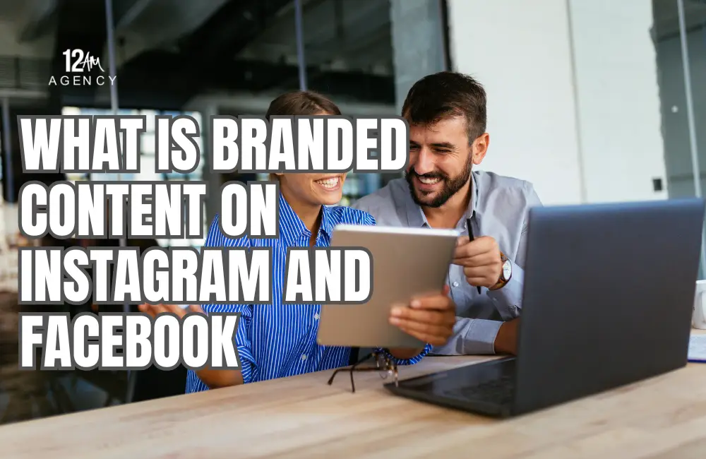 What Is Branded Content on Instagram and Facebook