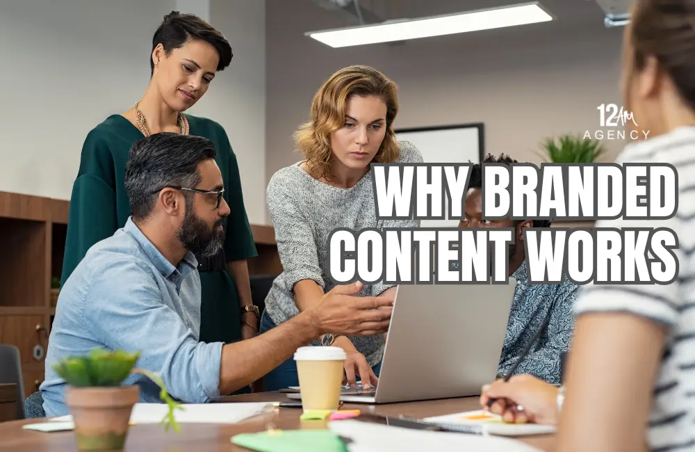 Why Branded Content Works