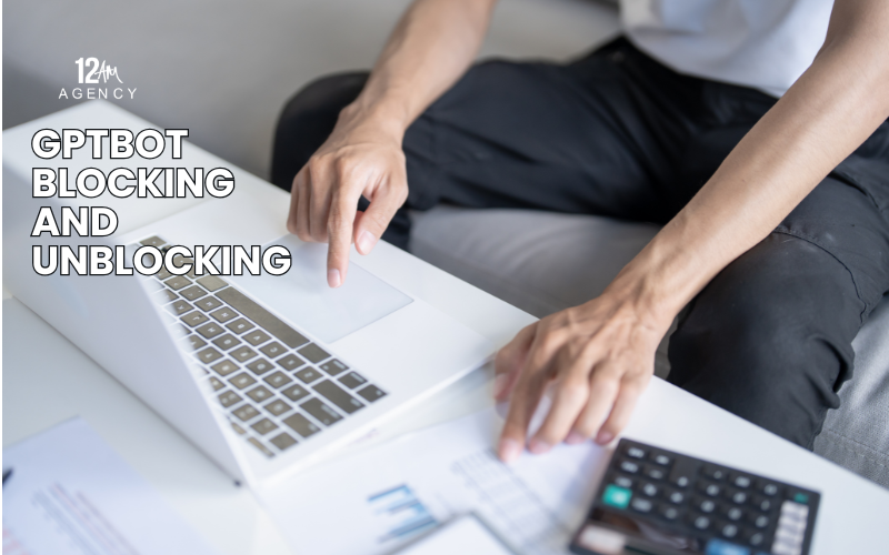 GPTBot Blocking and Unblocking