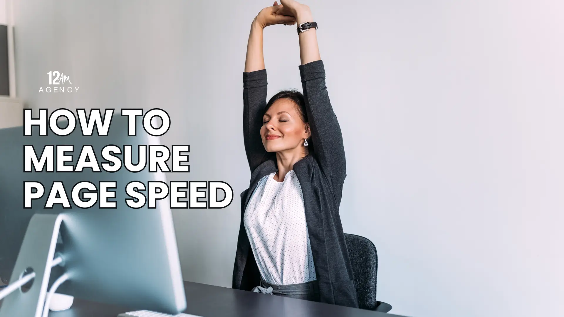 How to Measure Page Speed