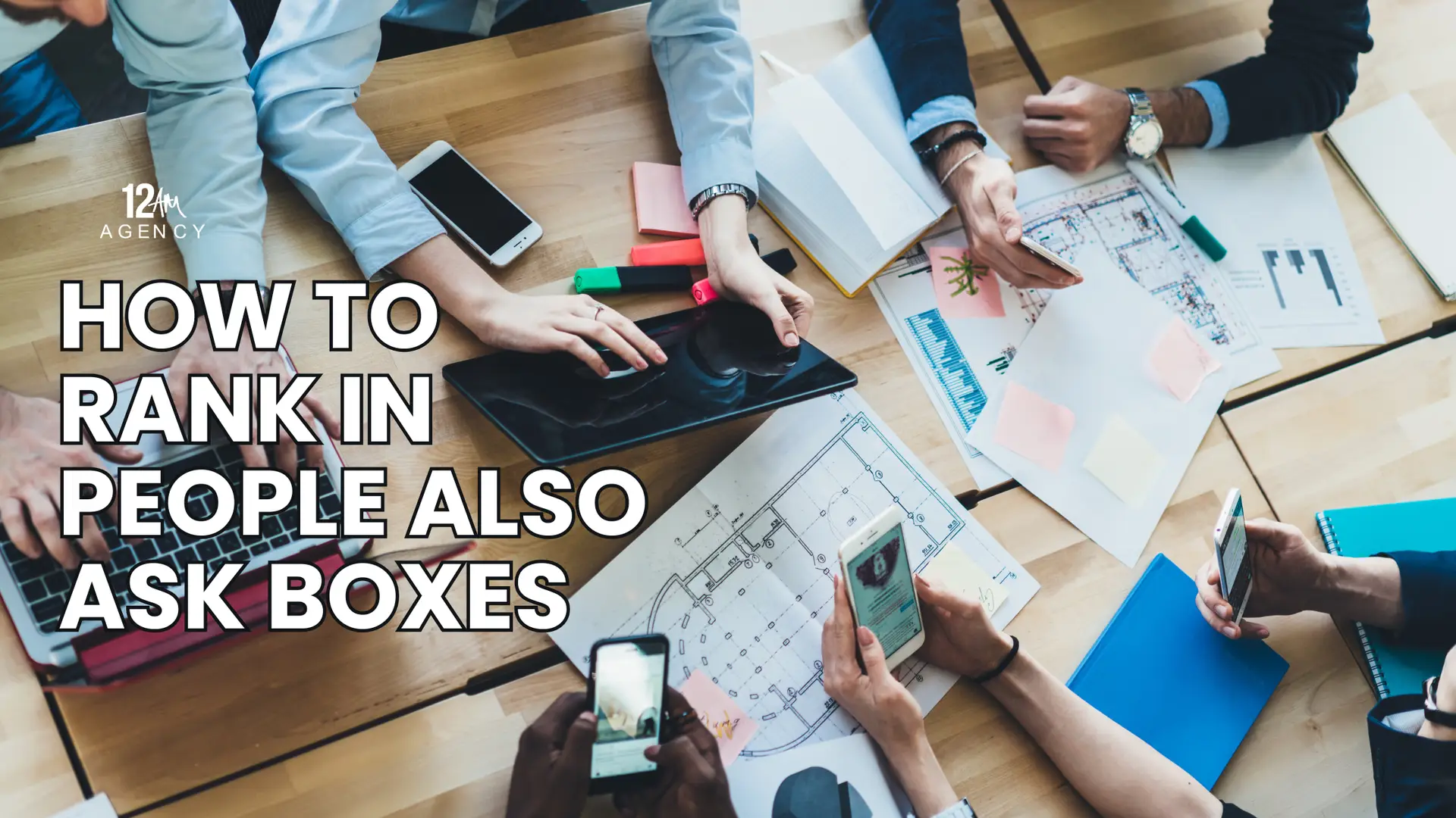 How to Rank in People Also Ask Boxes