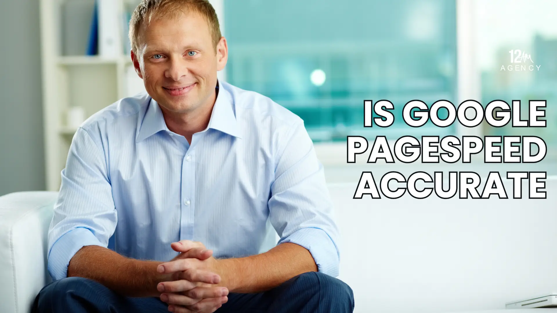 Is Google PageSpeed Accurate