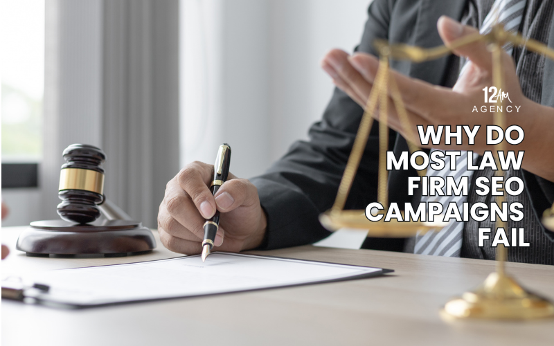 Why Do Most Law Firm SEO Campaigns Fail